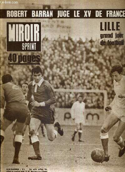 MIROIR SPRINT - N925 - 24 fvrier 1964 / Robert Barran juge le XV de France / Lille grand jour de football / special tchcoslovaquie / la blessure de Lasserre tait de trop / au coeur d'ovalie...