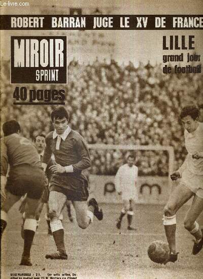 MIROIR SPRINT - N925 - 24 fvrier 1964 / Robert Barran juge le XV de France / Lille grand jour de football / special tchcoslovaquie / la blessure de Lasserre tait de trop / au coeur d'ovalie...