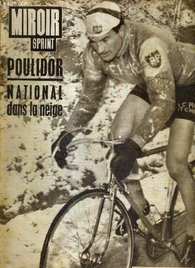 MIROIR SPRINT - N931 - 6 avril 1964 / stupfiant Altig / football : les j3 lensois dchains / une semaine de football / Saint-Etienne, victime du vton.. le sien!/ trop naifs ces sympathiques rennais! ...