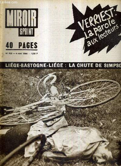 MIROIR SPRINT - N935 - 4 mai 1964 / Lige-Bastogne-Lige : la chute de Simpson / Verriest : la parole aux lecteurs / l'UNFP  Guerin : 