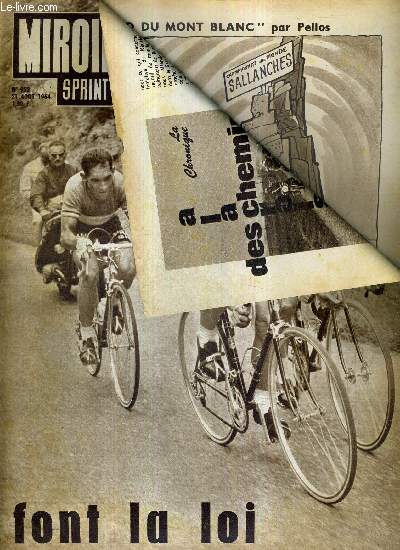 MIROIR SPRINT - N952 - 31 aout 1964 / Van Looy et ses gorilles font la loi / il fallait Sels pour battre Poulidor / jusqu'ou ira Sels? / la pluie, l'arbitre, Bordeaux, tout s'en est mle pour battre Saint-Etienne...