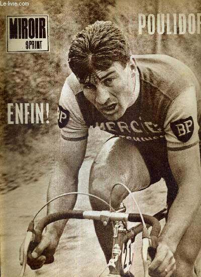 MIROIR SPRINT - N1032 - 14 mars 1966 / Poulidor enfin! / Auxerre : Durante enlve la premire reprise / coupe de France : Rennes-Reims - Sochaux Toulouse Strasbourg se sont qualifis avec aisance / cross d'hier, et d'aujourd'hui...