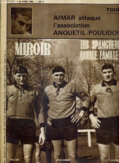 MIROIR SPRINT - N1143 - 30 avril 1968 / Aimar attaque l'association Anquetil-Poulidor / les Spanghero quelle famille! / Talts, plus 