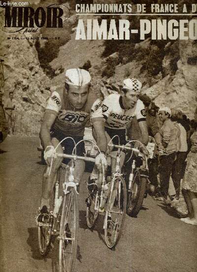MIROIR SPRINT - N1154 - 13 aout 1968 / championnats de France  deux : Aimar-Pingeon / une semaine de sports basques / au pays des maoris / le XV de France sort grandi de nouvelle-Zelande ...