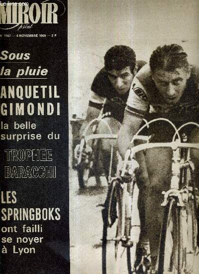 MIROIR SPRINT - N1167 - 4 novembre 1968 / sous la pluie Anquetil Gimondi / la belle surprise du trophe Baracchi / les sptingboks ont failli se noyer  Lyon / Diego de Leo a eu raison / Lyon  l'image de Guy / les trois coups de Coustillet...