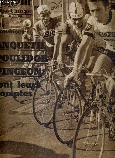 MIROIR SPRINT - N1196 - 27 mai 1969 / Six provinces / Anquetil Poulidor Pingeon font leurs comptes / le temps des supporters / Slovan Bratislava, dans le renouvellement du football Tchecoslovaque...