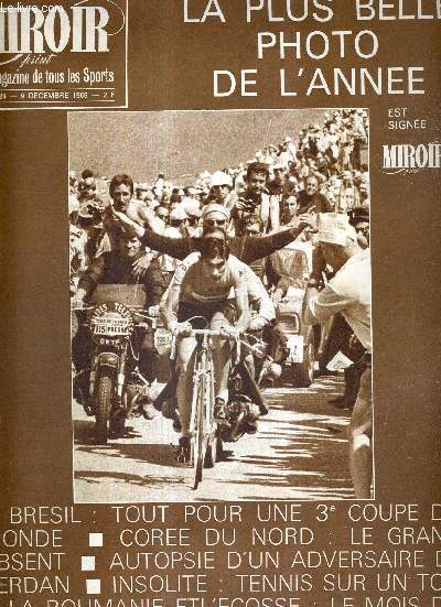 MIROIR SPRINT - N1224 - 9 dcembre 1969 / la plus belle photo de l'anne / Bresil : tout pour une 3e coupe du monde / Core du nord : le grand absent / autopsie d'un adversaire de Cerdan / insolite : tennis sur un toit...