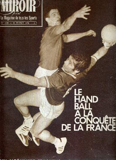 MIROIR SPRINT - N1235 - 24 fvrier 1970 / le hand ball  la conqute de la France / le Soudan champion d'Afrique / un but alsacien  la sauvette / Cerdan et son fantome / 4 grandes quipes...