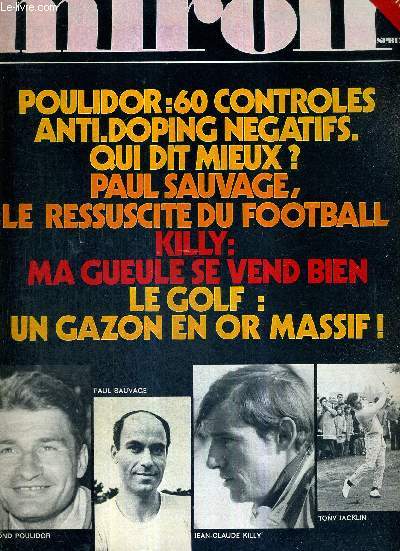 MIROIR SPRINT - N1269 - 27 octobre 1970 / Poulidor : 60 controles anti doping negatifs, qui dit mieux? / Paul Sauvage, le ressuscite du football / Killy : ma gueule se vend bien / le golf : un gazon en or massif...
