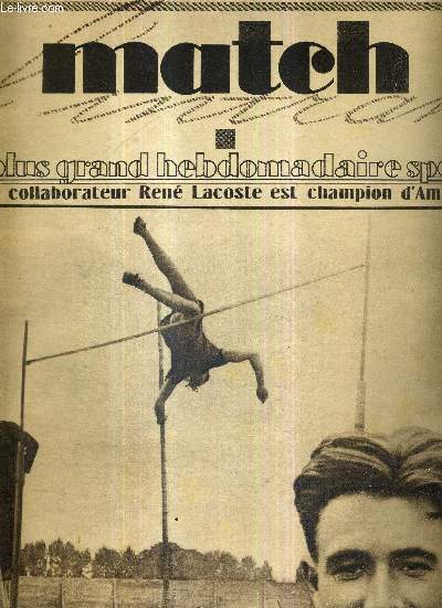 MATCH L'INTRAN N50 - 20 septembre 1927 / Colombes : le franais Vintousky bat le record de France de saut  la perche / notre collaborateur Ren Lacoste est champion d'Amrique / Gene Tunney et Jack Dempsey livreront la 3e bataille pugiliste du sicle...