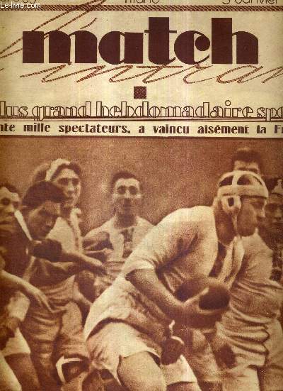 MATCH L'INTRAN N65 - 3 janvier 1928 / France-Ecosse : Loury, bien soutenu par Cazenave, Daudignon et Cmel, est plaqu par Patterson / 50.000 spectateurs, a vaincu aisment la France / un vrai sport fminin...