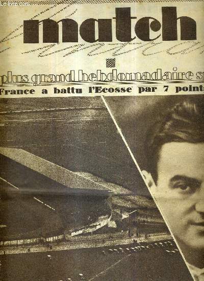 MATCH L'INTRAN N 174 - 7 janvier 1930 / rugby : laFrance a battu l'Ecosse par 7 points  3 / l'acrobatie arienne au ras des glaciers et rocs / Alim Amar et le racing enlvent l'preuve sous la pluie, sur la route et dans le parc / conseils et articles