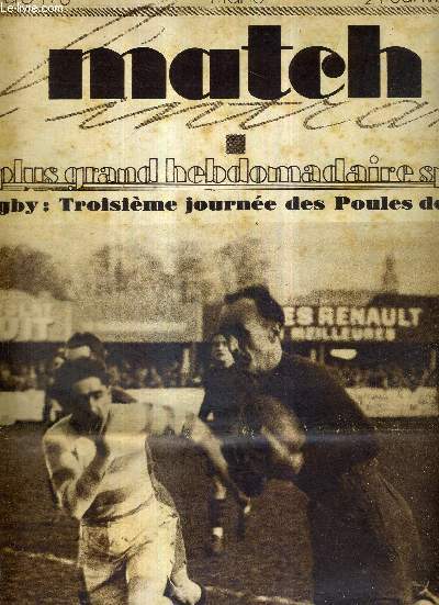 MATCH L'INTRAN N 176 - 21 janvier 1930 / rugby : troisime journe des poules de cinq / Prigueux : Stade franais-C.A. Perigourdin (19-8), une envole de Jaurguy. Le grand Adolphe ira  l'essai...