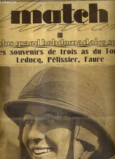 MATCH L'INTRAN N 205 - 12 aout 1930 / les souvenirs de trois as du tour : Leducq, Pelissier, Faure / Jacques Brugnon vous parle du 