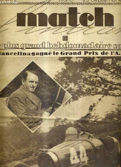 MATCH L'INTRAN N 211 - 23 septembre 1930 / Etancelin a gagn le grand prix de l'A.C.F. / belle saison de nos sympathiques 
