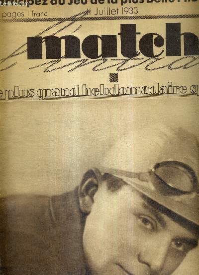 MATCH L'INTRAN N 357 - 11 juillet 1933 / tour de France - l'excellent coureur franais Maurice Archambaud / Borotra-Brugnon, brillants vainqueurs  Wimbledon / automobile :  Nuvolari, le grand prix de Belgique...