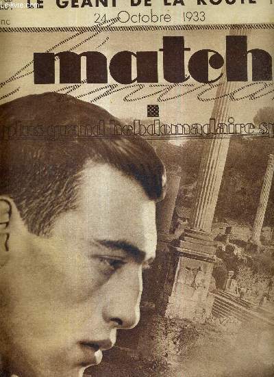MATCH L'INTRAN N 372 - 24 octobre 1933 / le gant Primo Carnera, champion du monde de boxe, a triomph  nouveau / roman indit : le gant de la route / le cross cyclo-pdestre / la dernire tentative de Jules Ladoumgue...
