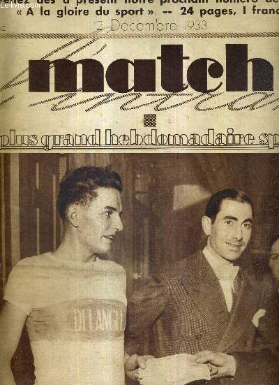 MATCH L'INTRAN N 379 - 12 dcembre 1933 / vel d'hiv : Maurice Richard,  sa gauche son coquipier Plassat / comment Georges Carpentier s'entraine / poules de 9 de rugby / connaissez-vous les luttes bretonnes?...