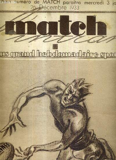 MATCH L'INTRAN N 381 - 26 dcembre 1933 / le cocktail de match / rugby : challenges et championnats / le stade franais bat l'aviron bayonnais / la pdale Charentonnaise / champion mconnu : Lucien Houry..