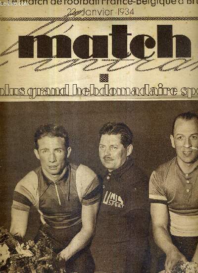 MATCH L'INTRAN N 385 - 23 janvier 1934 / vel' d'hiv' - les vainqueurs de la vitesse du match 