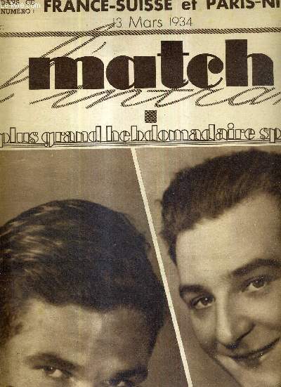 MATCH L'INTRAN N 392 13 mars 1934 / Paris-Nice - Gaston Rebry, vainqueur de l'preuve, et Roger Lapbie, second / France-Suisse / une rvlation : le nord-africain Boumaza /  Rrolle le 41e 