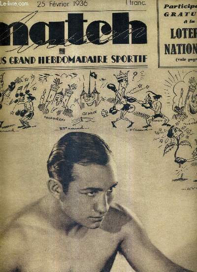 MATCH L'INTRAN N 502 - 25 fvrier 1936 / Poppy Decico, champion de France des poids coq, aprs sa brillante victoir sur le suisse Dubois / A.S. Carcassonnaise / le secret du 