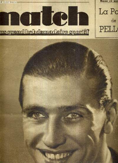 MATCH L'INTRAN N 555 - 2 fvrier 1937 / Charles Pelissier, aprs une carrire brillante, va faire ses adieux  la route et  la piste / la page de Pellos / ma victoire dans le rallye de Monte-Carlo, par Ren Le Bgue...