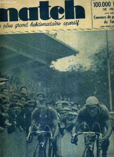 MATCH L'INTRAN N 577 - 2 juillet 1937 / 2e tape - la victoire d'Archambaud / premires rflexions par Antonin Magne / il n'y a plus de pole nord / Lille-Charleville / quelques fleurs sur le tour...