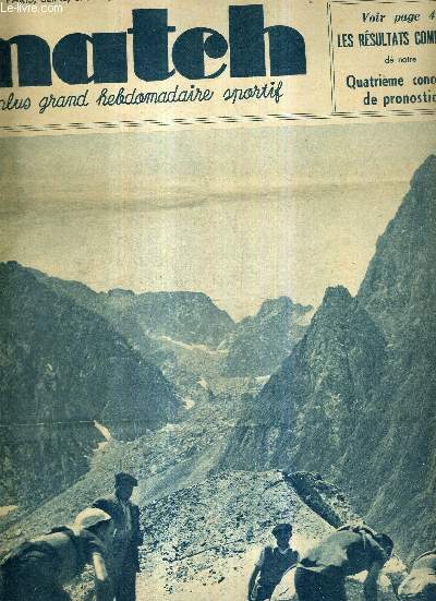 MATCH L'INTRAN N 583 - 23 juillet 1937 / voici,  l'assaut du tourmalet, Berrendero, Vissers, Vervaecke et Maes / tennis : le match Etats-Unis - Allemagne / Roger Lapbie, le hros du tour de France 1937 ...