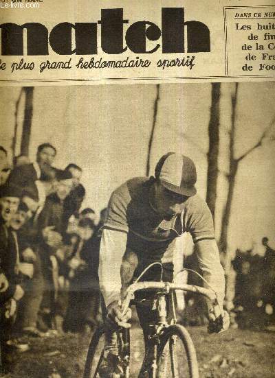 MATCH L'INTRAN N 612 - 8 fvrier 1938 / criterium international de cross cyclo-pdestre, Robert Oubron / les huitimes de finale de la coupe de France de football / Tonnelier, Montero et Prior dcouvrent l'Amrique...