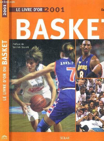 LE LIVRE D'OR DU BASKET 2001