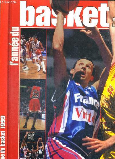 L'ANNEE DU BASKET 1999