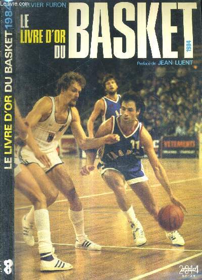 LE LIVRE D'OR DU BASKET 1984