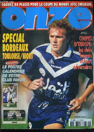 ONZE - N104 - septembre 1997 / Special Bordeaux Toulouse-Niort / coupe d'europe : les clubs franais et leurs adversaires / le club du mois / 24 heures  Nice / transferts, suite...