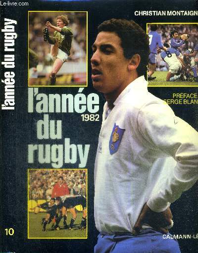 L'ANNEE DU RUGBY 1982