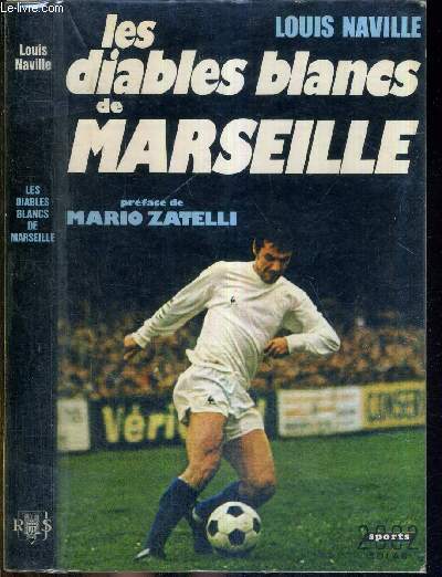 LES DIABLES BLANCS DE MARSEILLE