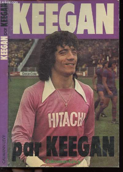 KEEGAN PAR KEEGAN - COLLECTION MEDAILLES D'OR