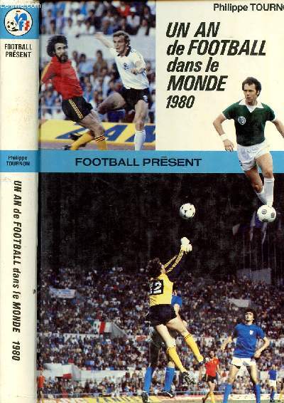 UN AN DE FOOTBALL DANS LE MONDE 1980