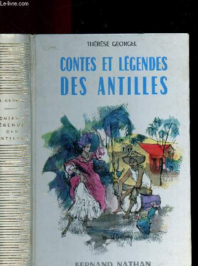 CONTES ET LEGENDES DES ANTILLES