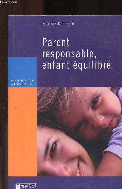 PARENT RESPONSABLE, ENFANT EQUILIBRE