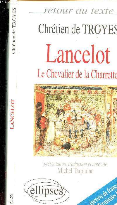 LANCELOT - LE CHEVALIER DE LA CHARETTE