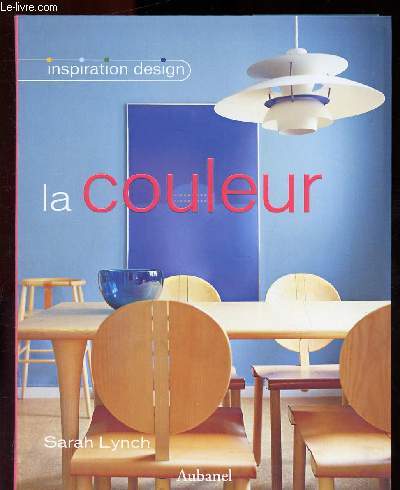 LA COULEUR (INSPIRATION DESIGN)