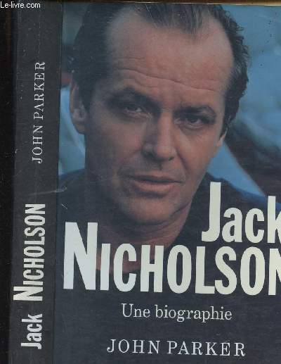 JACK NICHOLSON - UNE BIOGRAPHIE