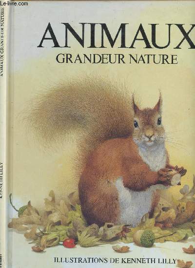 ANIMAUX - GRANDEUR NATURE