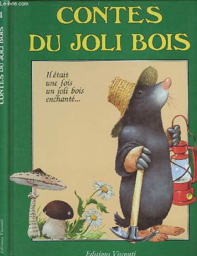 CONTES DU JOLI BOIS / LE CONCOURS DE COSSES, LA GRANE MAISON, LES ETOILES FILANTES....