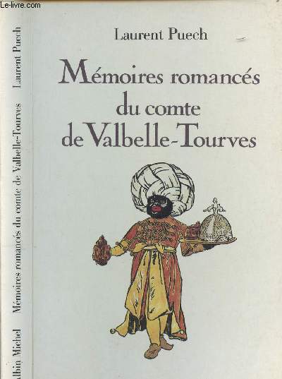 MEMOIRES ROMANCES DU COMTE DE VALBELLE- TOURVES