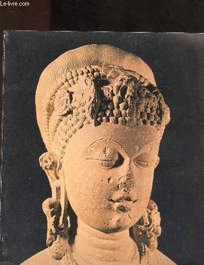 CATALOGUE D'EXPOSITION - 17 NOVEMBRE 1978 - 28 FEVRIER 1979 - INDE - CINQ MILLE ANS D'ART