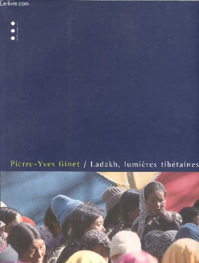 LADAKH, LUMIERES TIBETAINES