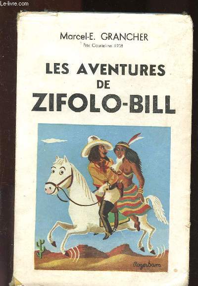 LES AVENTURES DE ZIFOLO-BILL