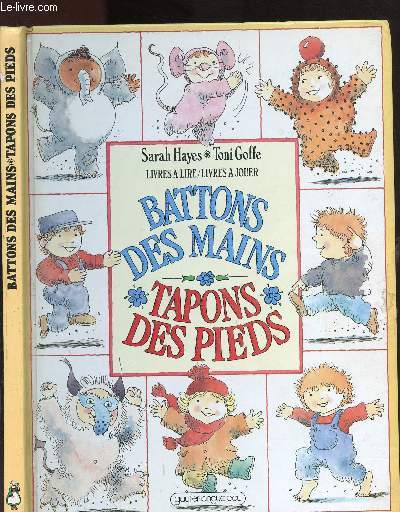 BATTONS DES MAINS - TAPONS DES PIEDS / COLLECTION LIVRES A LIRE/ LIVRES A JOUER